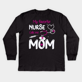 Womens My Favorite Nurse Calls Me Mom Kids Long Sleeve T-Shirt
